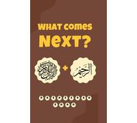 What Comes Next? (Ramadan Collection)