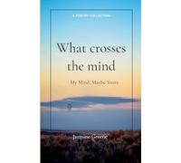 What crosses the mind