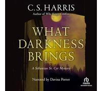 What Darkness Brings (The Sebastian St. Cyr Mysteries)