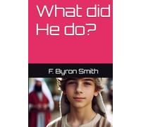 What did He do?