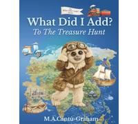 What Did I Add? To The Treasure Hunt: Interactive seek and find picture book
