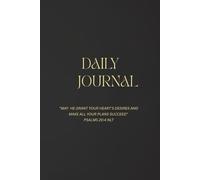 WHAT DO I WANT FROM GOD?: DAILY JOURNAL