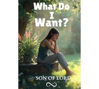 What Do I Want?: How to Discover Your True Purpose, Define Your Life Mission, and Finally Know What You Want (Vibrational Frequency of Energy)