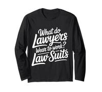 What Do Lawyers Wear To Work Law Suits Legal Puns - Manga Larga