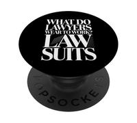 What Do Lawyers Wear To Work Law Suits Legal Puns - PopSockets PopGrip Adhesivo