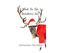 What Do the Reindeers Do?