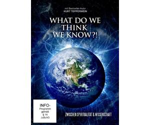 What do we think we know?! - Zwischen Spiritualität & Wissenschaft [Alemania] [DVD]