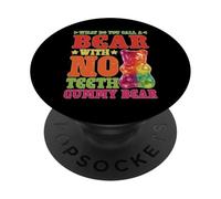 What Do You Call A Bear with No Teeth Gummy Bear PopSockets PopGrip Adhesivo