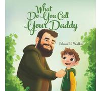 What Do You Call Your Daddy