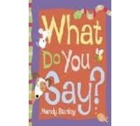What Do You Say?