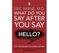 What Do You Say After You Say Hello (ebook)