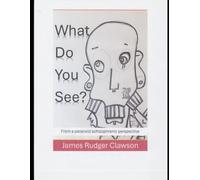 What Do You See?: From a Schizophrenic Viewpoint