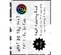 What do you see? Part 1 - A Zpi Ralll Abstract Adult Coloring Book. Horizontal Format.: 100 Designs for Art Therapy, Overcome Creative Blocks, Stress ... Relaxation & Creative Exploration.