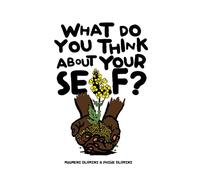 What do you think about yourself?