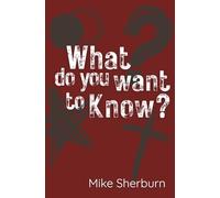 What Do You Want to Know?: More Poems for Disciples