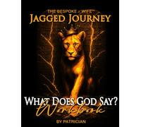 What Does God Say? Workbook: A Guided Bespoke Journey of Reflection and Response