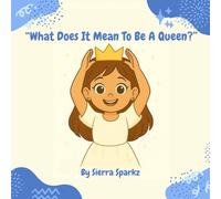 What Does It Mean to Be a Queen?