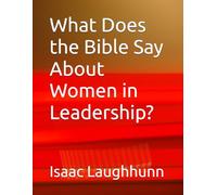 What Does the Bible Say About Women in Leadership?