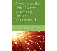 What does the Holy Quran say about Hazrat Muhammad?