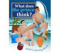 WHAT DOES THE PRINCE THINK?