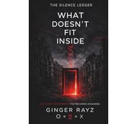 What Doesn't Fit Inside (The Silence Ledger)