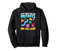 What Doesn'T Kill You Mutates and Tries Again Funny Biology Sudadera con Capucha