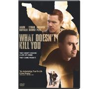 What Doesn't Kill You [USA] [DVD]