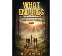 What Endures: Children of The Pines Book 3 - A Where the Pines Still Stand Novel