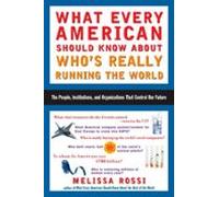 What Every American Should Know About Whos Really Running The World (e