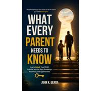 What Every Parent Needs to Know