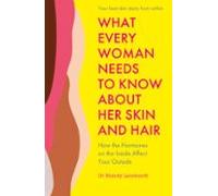 What Every Woman Needs To Know About Her Skin And Hair (ebook)