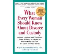 What Every Woman Should Know About Divorce And Custody (rev) (ebook)