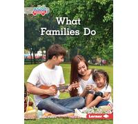 What Families Do (Let's Look at Families Pull Ahead Readers - Nonfiction)