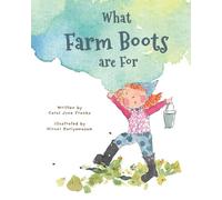 What Farm Boots are For