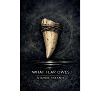 What Fear Owes: 1 (The Lesser Waters)