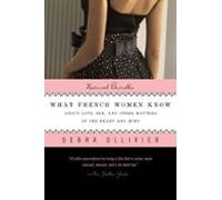 What French Women Know (ebook)