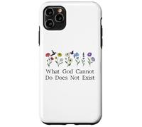 What God Cannot Do Does Not Exist Sign Christian God Quote Carcasa para iPhone 11 Pro MAX