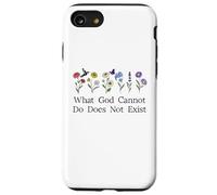 What God Cannot Do Does Not Exist Sign Christian God Quote Carcasa para iPhone SE (2020) / 7/8