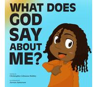 What God Says About Me (The Adventures of Daniel in Beverage City)