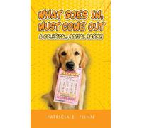 What Goes In, Must Come Out: A Political, Social Satire