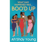 What Had Happened Was: Boo'd Up: 3