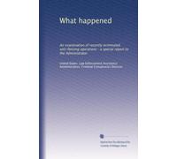 What happened: An examination of recently terminated anti-fencing operations : a special report to the Administrator
