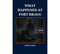 What Happened at Fort Bragg (HISTORY SET B)