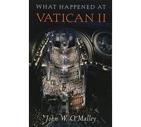 [(What Happened at Vatican II)] [ By (author) John W. O'Malley ] [September, 2010]