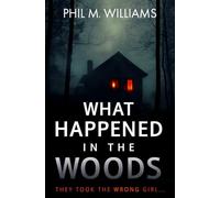 What Happened in the Woods