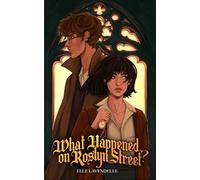 What Happened on Roslyn Street?: A Paranormal Dark Academia Mystery Romance (Strode University)