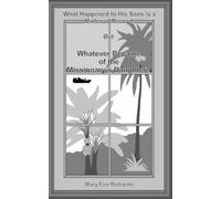 What Happened to His Sons is a Matter of Record, But Whatever Became of the Missionary's Daughter?