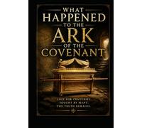 What Happened to the Ark of the Covenant (Ancient Aliens & Ancient Mysteries)