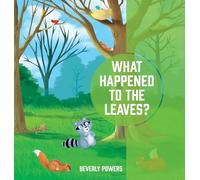 What Happened to the Leaves?