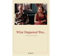 What Happened Was... [USA] [Blu-ray]